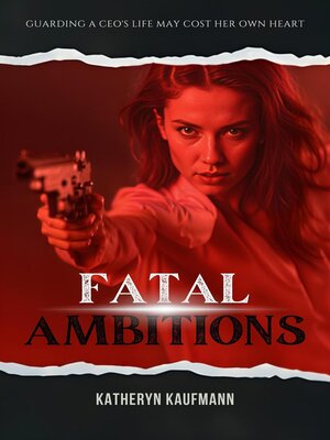 cover image of Fatal Ambitions